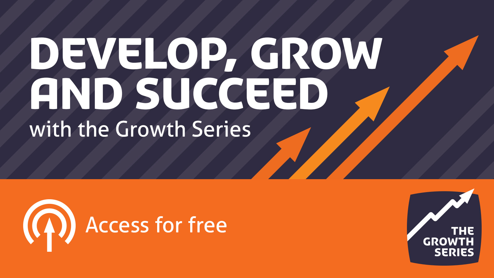 The Growth Series